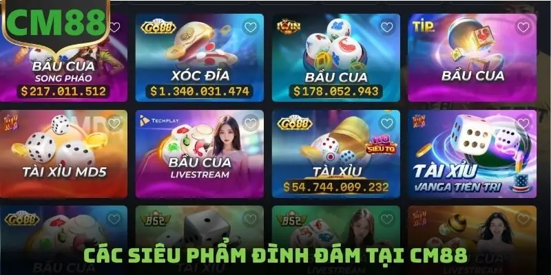 Các siêu phẩm đình đám tại CM88