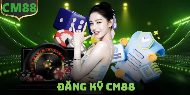 Đăng Ký CM88