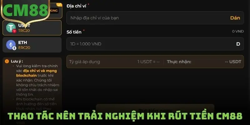 Thao tác nên trải nghiệm khi rút tiền CM88