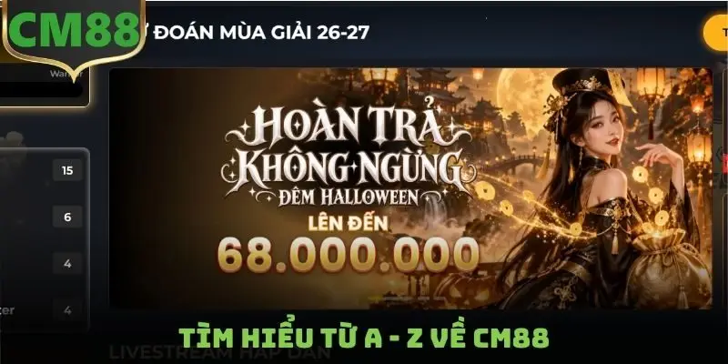Tìm hiểu từ A - Z về CM88